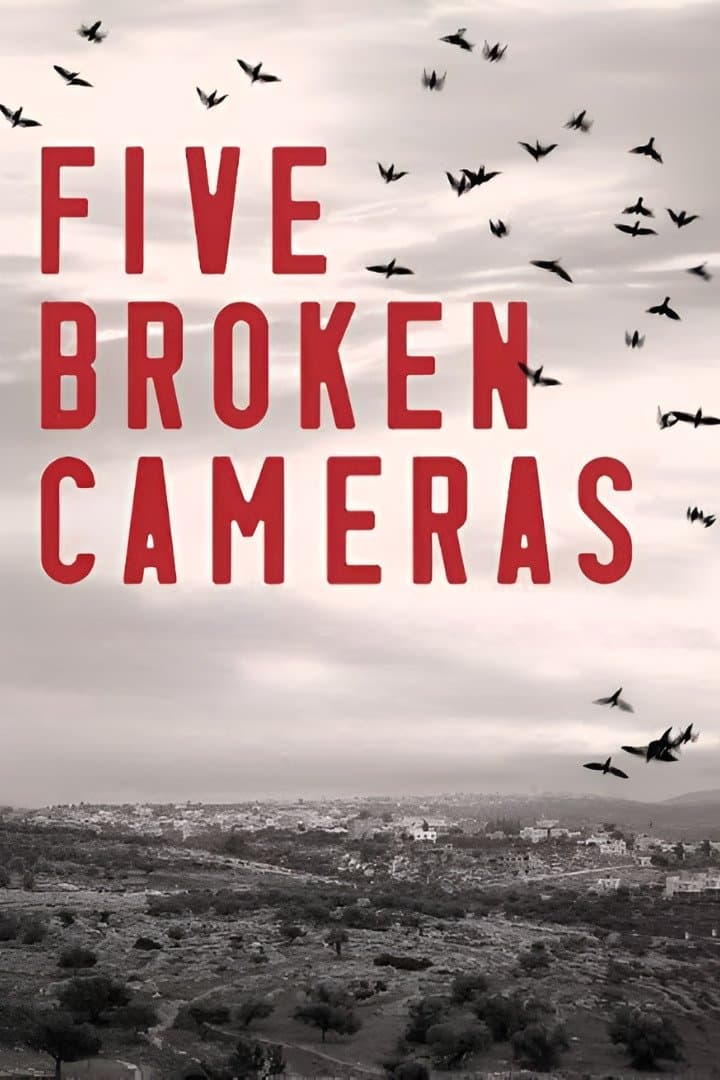 5 Broken Cameras poster